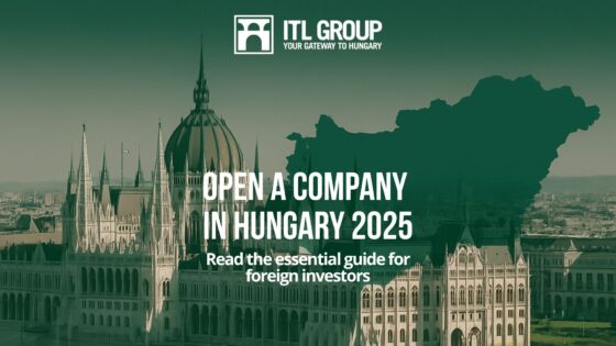 How to Open a Company in Hungary in 2025: Essential Facts for Foreign Investors