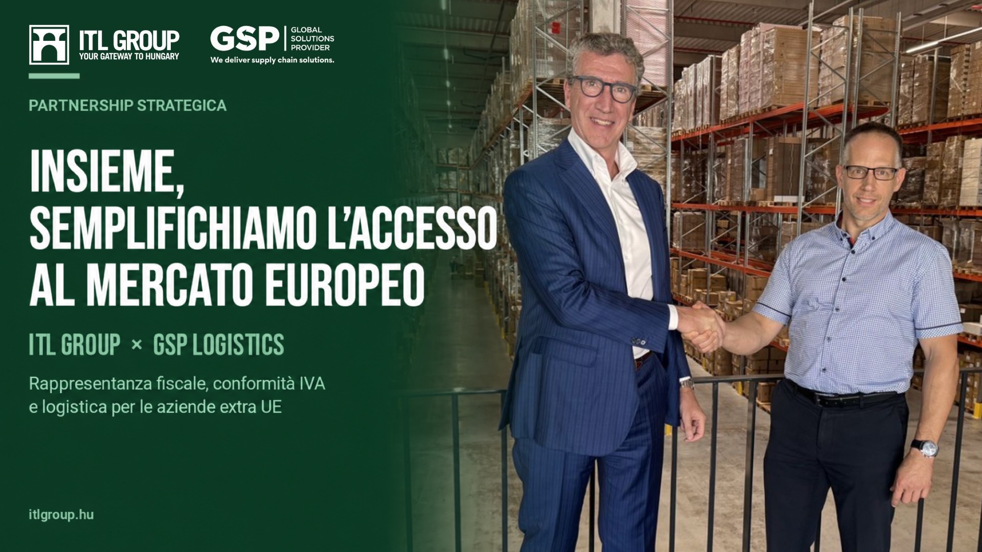 Alessandro Farina, Managing Director Di ITL Group, Stringe La Mano A Un Rappresentante Di GSP Logistics Nel Magazzino GSP Vicino A Budapest.