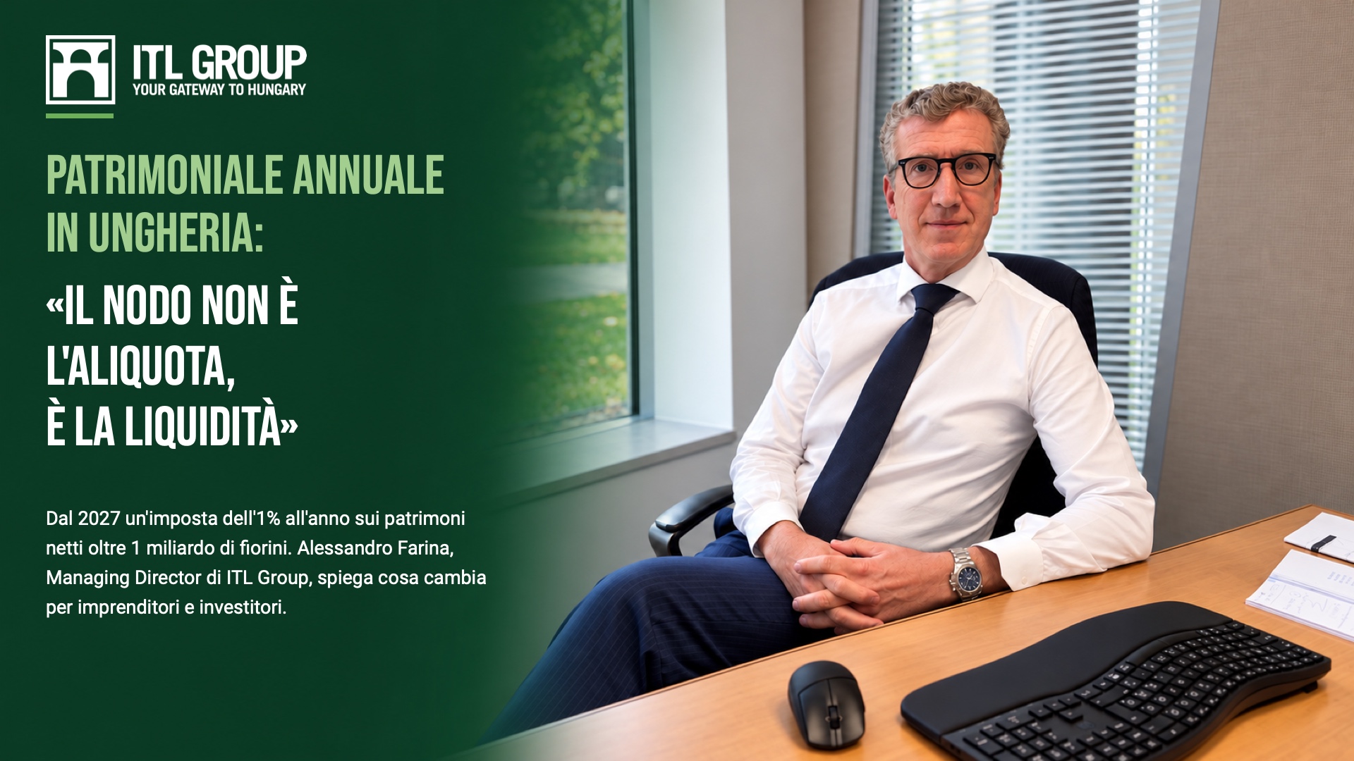 Alessandro Farina, Managing Director Di ITL Group, Nel Suo Ufficio A Budapest – Intervista Sulla Patrimoniale Annuale In Ungheria